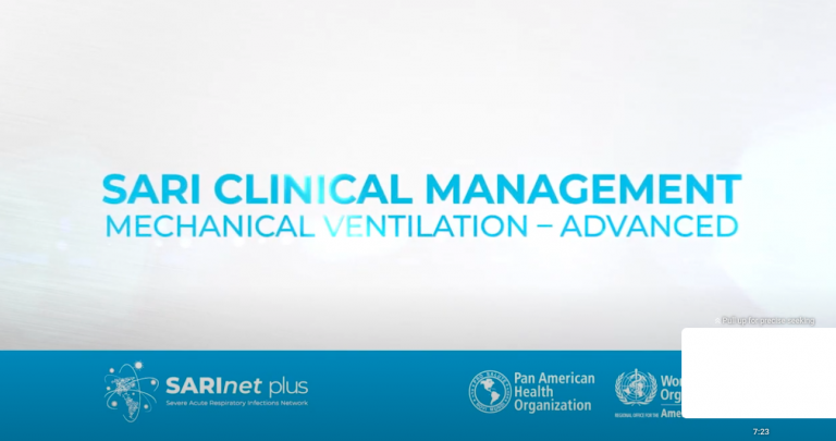 SARI Clinical Management: Mechanical Ventilation Advanced – Video (Only available in Spanish)
